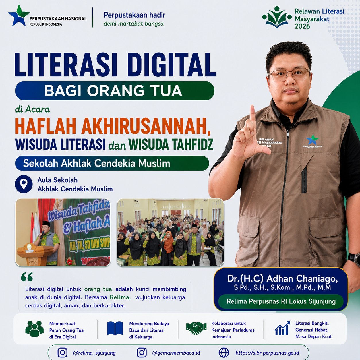 Flyer Kegiatan Literasi Digital bagai Orang Tua di Acara Wisuda Literasi, Tahfidz, dan Haflah Akhirussanah Sekolah Akhlak Cendekia Muslim